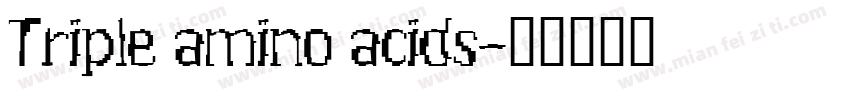 Triple amino acids字体转换